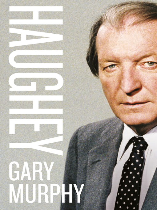 Title details for Haughey by Gary Murphy - Available